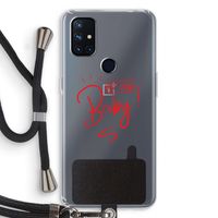 Not Your Baby: OnePlus Nord N10 5G Transparant Hoesje met koord