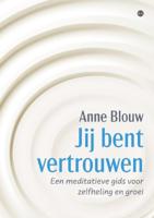 Jij bent vertrouwen (Paperback)