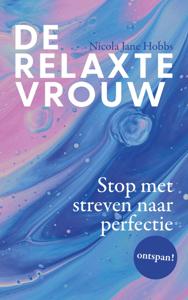 De relaxte vrouw (Paperback)
