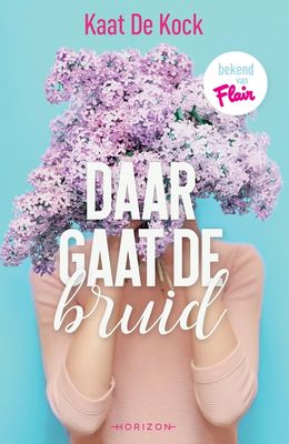 Daar gaat de bruid - Kaat de Kock - eBook (9789492958020)