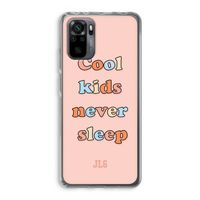 Cool Kids Never Sleep: Xiaomi Redmi Note 10 Pro Transparant Hoesje