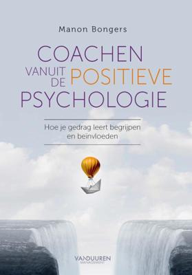 Coachen vanuit positieve psychologie (Hardback)
