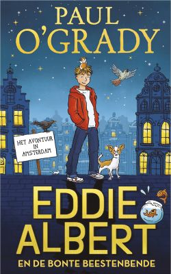 Eddie Albert en de bonte beestenbende - Paul O'Grady - ebook