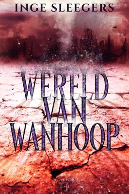 Wereld van Wanhoop (Hardback)