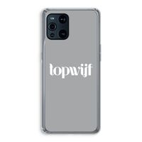 Topwijf Grijs Wit: Oppo Find X3 Transparant Hoesje