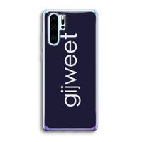 Gijweet: Huawei P30 Pro Transparant Hoesje