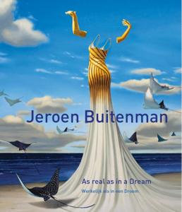 Jeroen Buitenman - Werkelijk als in een Droom (Hardback)