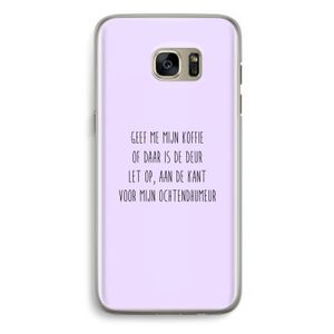 Ochtendhumeur: Samsung Galaxy S7 Edge Transparant Hoesje