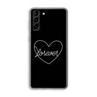 Forever heart black: Samsung Galaxy S21 Plus Transparant Hoesje