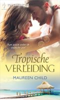 Tropische verleiding - Maureen Child - ebook