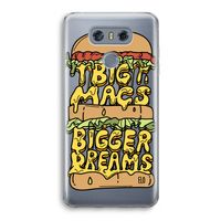 Big Macs Bigger Dreams: LG G6 Transparant Hoesje