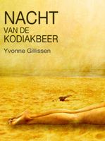 Nacht van de kodiakbeer - Yvonne Gillissen - ebook - thumbnail