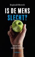 Is de mens slecht? (Paperback)