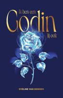 Ik ben een Godin. Jij ook. (Paperback) Ik ben een Godin. Jij ook. (Paperback)