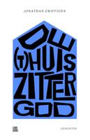 De (t)huiszittergod (Paperback)