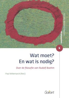 Wat moet? En wat is nodig? (Paperback)
