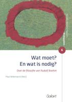 Wat moet? En wat is nodig? (Paperback)