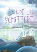 Hoe jij schittert (Hardback)