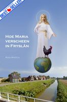 Rosa  Mystica Hoe Maria verscheen in Fryslan - thumbnail