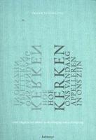 Hoe kerken ons vandaag appelleren in ons zijn (Paperback)