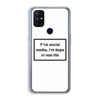 I'm dope: OnePlus Nord N10 5G Transparant Hoesje