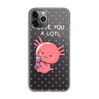 Love You A Lotl: iPhone 11 Pro Max Transparant Hoesje
