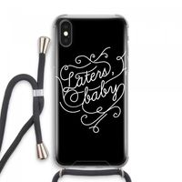 Laters, baby: iPhone XS Max Transparant Hoesje met koord