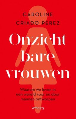 Onzichtbare vrouwen - Caroline Criado-Perez - ebook