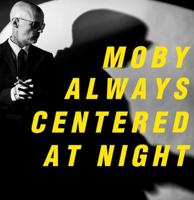 Moby - Always Centered At Night 2LP LAATSTE STUKS