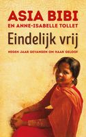 Eindelijk vrij - Asia Bibi - ebook