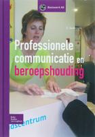 Professionele communicatie en beroepshouding (Hardback)