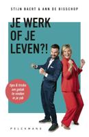 Je werk of je leven?! (Paperback)