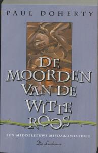 De moorden van de witte roos (Paperback)