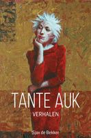 Tante Auk - Sjax de Bekker - ebook