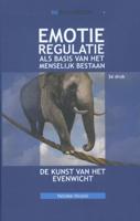 Emotieregulatie als basis van het menselijk bestaan (Hardback)
