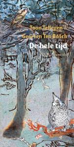 De hele tijd (Hardback)
