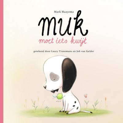 Muk moet iets kwijt (Hardback)