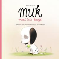 Muk moet iets kwijt (Hardback)