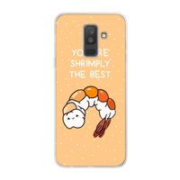 You're Shrimply The Best: Samsung Galaxy A6 Plus (2018) Transparant Hoesje