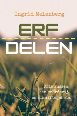 Erfdelen - Ingrid Melenberg - ebook