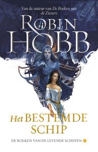 Het Bestemde Schip - Robin Hobb - ebook