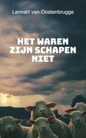 Het waren zijn schapen niet - Lennart van Oostenbrugge - Paperback (9789402137125) - thumbnail