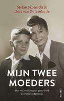 Mijn twee moeders - Stefan Skotnicki, Dore van Duivenbode - ebook