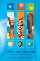 &apos;t Went zo&apos;n element (Paperback)