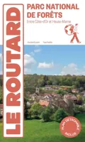 Reisgids Parc National de Forets Entre Côte-d'Or et Haute-Marne | Le Routard