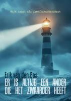 Er is altijd een ander die het zwaarder heeft (Paperback)