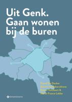 Uit Genk. Gaan wonen bij de buren (Paperback)