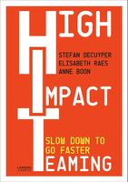 High Impact Teaming - Stefan Decuyper, Elisabeth Raes, Anne Boon - ebook
