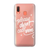 Don't call: Samsung Galaxy A20e Transparant Hoesje