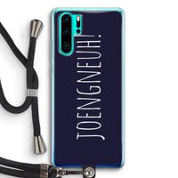 Joengneuh!: Huawei P30 Pro Transparant Hoesje met koord